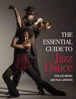 Essential Guide To Jazz Dance
